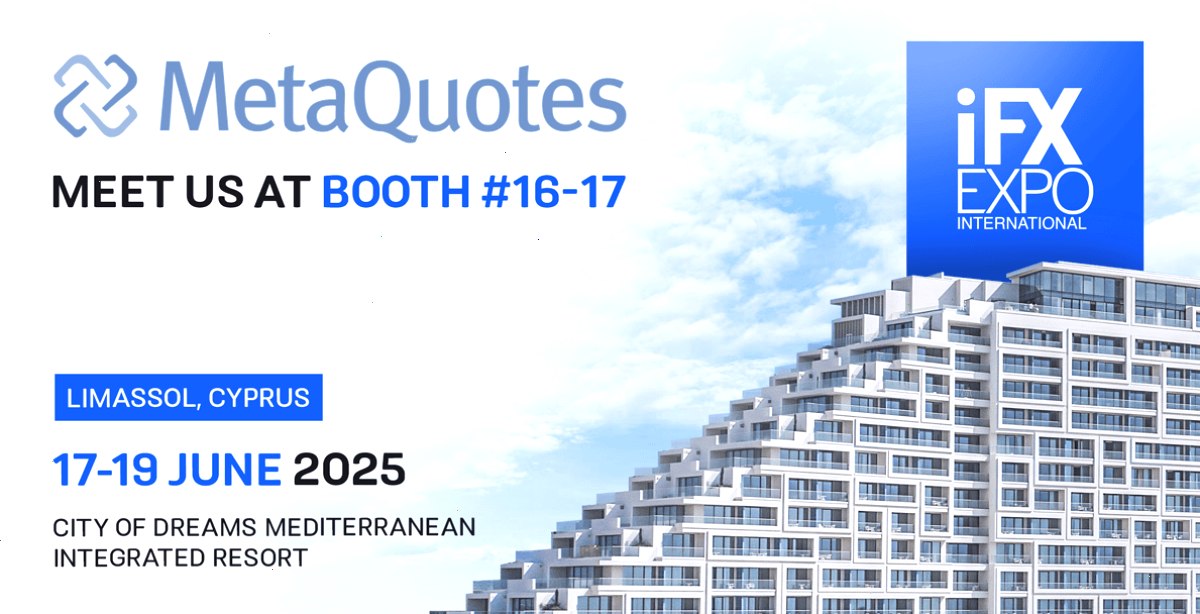 MT5官网_MT5_跟单观察通道：MetaQuotes 将在塞浦路斯举办的 2025 年 iFX EXPO 国际外汇博览会上与经纪商会面（封面配图）