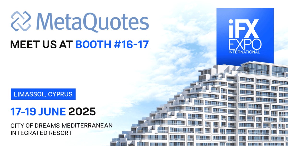 MetaQuotes 将在 2025 年塞浦路斯 iFX EXPO 国际外汇博览会上与经纪商会面